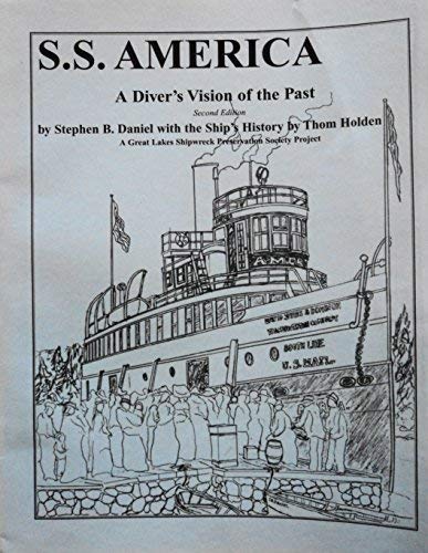 S. S. America: A Diver's Vision of the Past (Paperback)