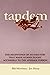 Tandem: The Beginnings of a...