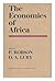 The economies of Africa;
