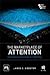 THE MARKETPLACE OF ATTENTION : HOW AUDIENCES TAKE