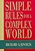 Simple Rules for a Complex World by Richard A. Epstein (1995-06-01)