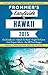 Frommer's EasyGuide to Hawa...