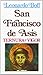 San Francisco de Asis -Ternura y Vigor (Spanish Edition) by Leonardo Boff (1992-03-07)