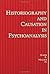 Historiography and Causation in Psychoanalysis by Edwin R. Wallace IV (1984-12-01)