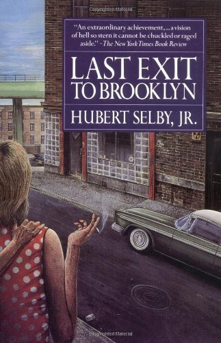 Last Exit to Brooklyn (An Evergreen book) (Edition unknown) by Selby Jr., Hubert [Paperback(1994£©]