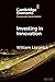 Investing in Innovation by William Lazonick
