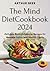 The Mind Diet Cookbook 2024...