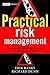 Practical Risk Management: An Executive Guide to Avoiding Surprises and Losses (The Wiley Finance Series) by Erik Banks (2003-08-08)