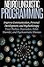 Neuro Linguistic Programming: Improve Communication, Personal Development and Psychotherapy by Thomas Abreu (2014-12-13)