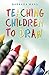 Teaching Children to Draw by Barbara Ward (2006-04-10)