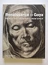 Renaissance to Goya