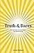 Truth and Dares: How the Li...
