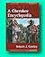 Rare Robert J Conley 1st edit/1st print A Cherokee Encyclopedia First Edition 2007 [Hardcover] Conley, Robert J [Hardcover] Conley, Robert J