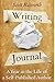 Writing Journal: A Year in the Life of a Self-Published Author by Scott Haworth (2014-05-12)