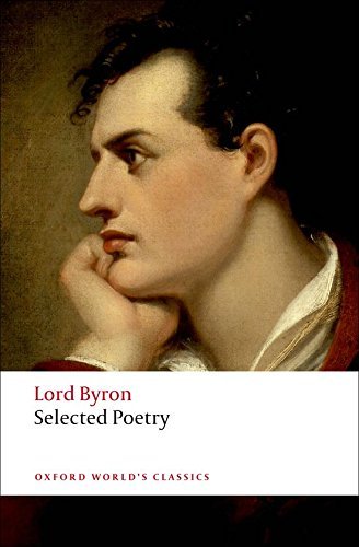 Selected Poetry (Oxford World's Classics) Reissue edition by Byron (2009) Paperback