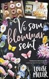 Vi som blommar sent