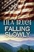 Falling Slowly by Lila Bruce (2015-02-24)