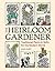 NEW-The Heirloom Gardener: Traditional Plants and Skills for the Modern World