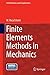 Finite Elements Methods in Mechanics (Solid Mechanics and Its Applications) by M. Reza Eslami (2014-07-10)