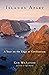 Islands Apart: A Year on th...