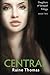 Central (Daughters of Saraqael Book Two) by Raine Thomas (2011-11-02)