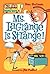 Ms. LaGrange Is Strange! (My Weird School, #8)