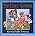 Mother Goose (First Edition, First Printing) [Hardcover]