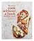 Pam Anderson'sCook without a Book: Meatless Meals: Recipes and Techniques for Part-Time and Full-Time Vegetarians [Hardcover]2011