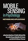 Mobile Sensing in Psychology: Methods and Applications