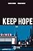 Keep Hope (French Edition)