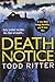 Death Notice by Todd Ritter (2011-12-01)