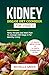 Kidney Disease Diet Cookbook For Stage 3 by Michelle Green