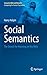 Social Semantics: The Search for Meaning on the Web