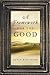 A Framework for the Good by Kevin Kinghorn (2016-04-15)