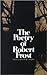 Poetry of Robert Frost: All...