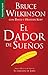 By Bruce Wilkinson El Dador...