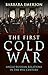 The First Cold War: Anglo-Russian Relations in the 19th Century