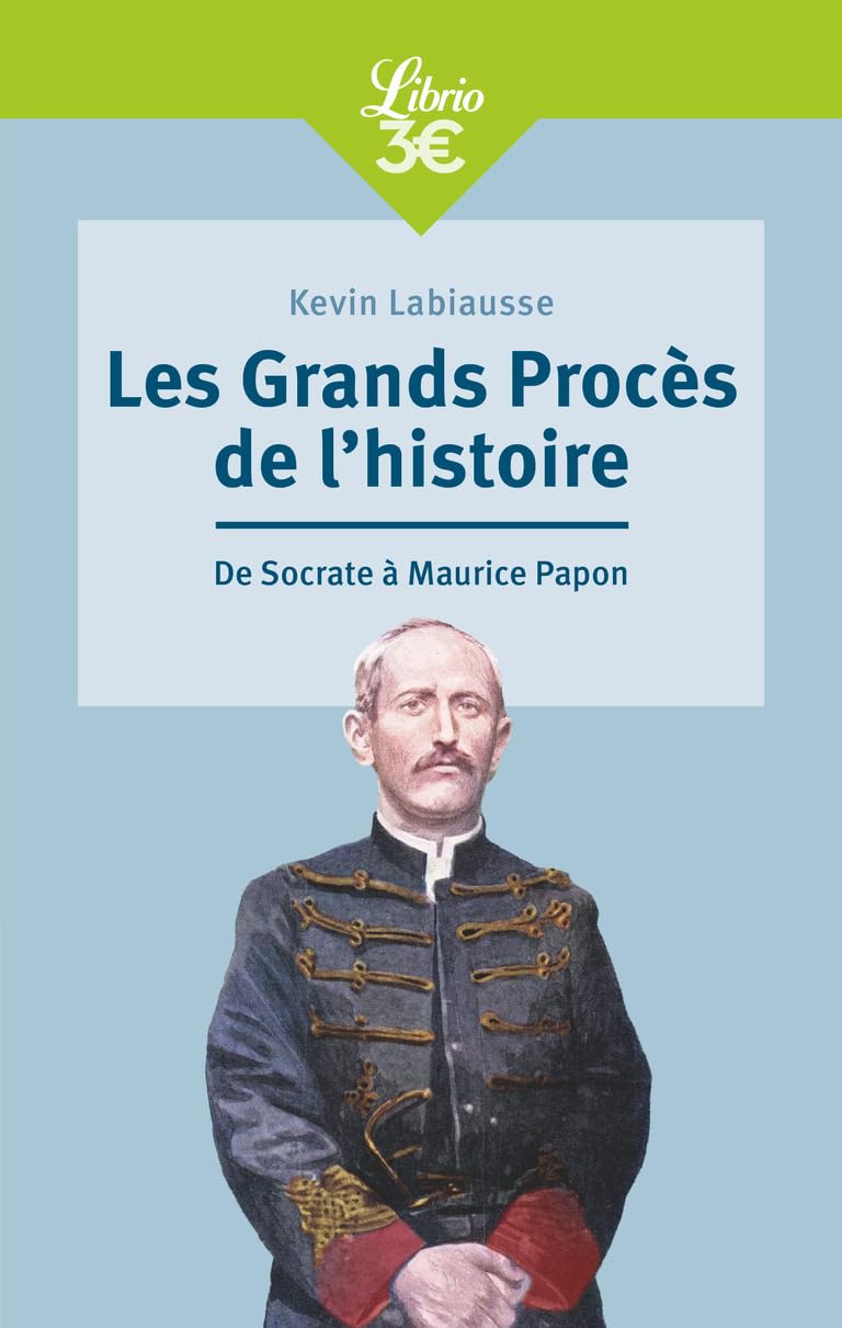 Les Grands Procès de l'Histoire: De Socrate à Maurice Papon (Pocket Book)