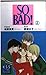 So Bad! 2