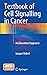 Textbook of Cell Signalling in Cancer: An Educational Approach 2015 edition by Robert, Jacques (2015) Hardcover
