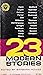23 Modern Stories