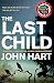 The Last Child by John Hart by John  Hart