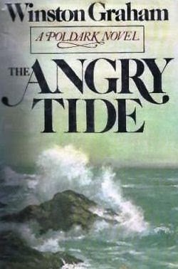 The Angry Tide - The Seventh Poldark Novel