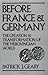 Before France and Germany: The Creation and Transformation of the Merovingian World 1st edition by Geary, Patrick J. (1988) Paperback