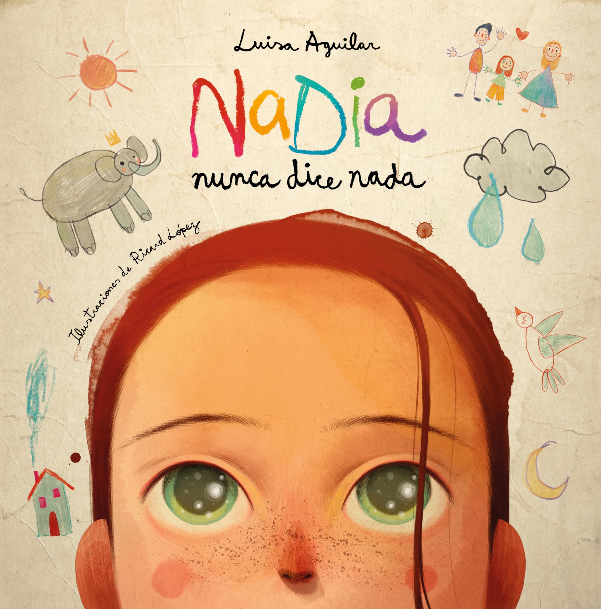 Nadia nunca dice nada / Nadia Never Says Anything (Spanish Edition)