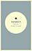 Wildsam Field Guides: Detroit (American City Guide Series) (2014-07-01)