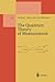 The Quantum Theory of Measurement (Lecture Notes in Physics Monographs) 2nd 1996. Softco edition by Busch, Paul, Lahti, Pekka J., Mittelstaedt, Peter (2013) Paperback