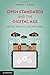 Open Standards and the Digital Age: History, Ideology, and Networks (Cambridge Studies in the Emergence of Global Enterprise) by Andrew L. Russell (28-Apr-2014) Paperback