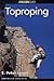 How to Rock Climb: Toproping (How To Climb Series) 1st (first) edition Text Only
