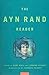 [The Ayn Rand Reader] [Author: Rand, Ayn] [January, 1999]